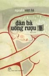 Dan ba uông ruou : tap van