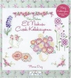 Embroiderers garden - floral collection for hand embroidery