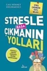 Stresle Basa Cikmanin Yollari