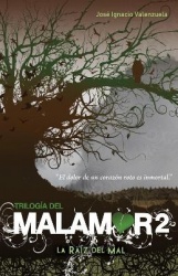 La Raíz del Mal / The Root of Evil