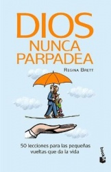 Dios nunca parpadea