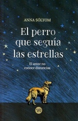 El perro que seguía las estrellas