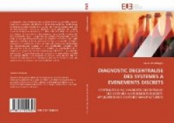 Diagnostic decentralise des systemes a evenements discrets