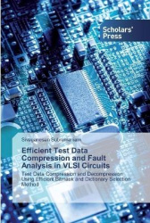 Efficient Test Data Compression and Fault Analysis in VLSI Circuits