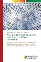 Automatização de cálculo de estruturas metálicas otimizadas