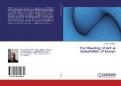 The Meaning of Art: A Compilation of Essays