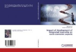 Impact of development of integrated township on socio-economic aspects