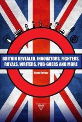 Britain Revealed - Innovators, Fighters, Royals, Writers, Pub-goers and More