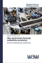 Aby opracowac formulę wskaźnika produkcji