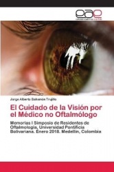 El Cuidado de la Visión por el Médico no Oftalmólogo