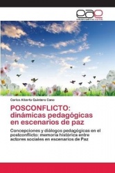 Posconflicto - dinámicas pedagógicas en escenarios de paz