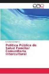 Política Pública de Salud Familiar Comunitaria Intercultural