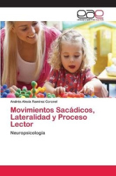 Movimientos Sacádicos, Lateralidad y Proceso Lector