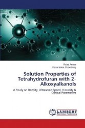 Solution Properties of Tetrahydrofuran with 2‐Alkoxyalkanols