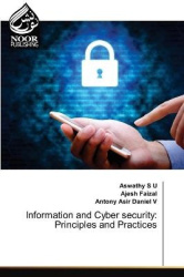 Information and Cyber security - Principles and Practices