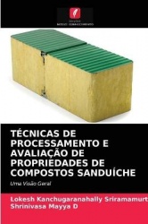 Técnicas de Processamento E Avaliação de Propriedades de Compostos Sanduíche