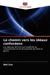 Le chemin vers les idéaux confucéens