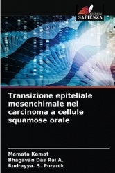 Transizione epiteliale mesenchimale nel carcinoma a cellule squamose orale