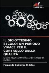 Il Diciottesimo Secolo - Un Periodo Vivace Per Il Controllo Della Qualità