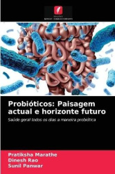 Probióticos - Paisagem actual e horizonte futuro