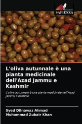 L'oliva autunnale è una pianta medicinale dell'Azad Jammu e Kashmir