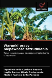 Warunki pracy i niepewnośc zatrudnienia