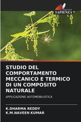Studio del Comportamento Meccanico E Termico Di Un Composito Naturale
