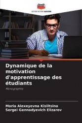 Dynamique de la motivation d'apprentissage des étudiants