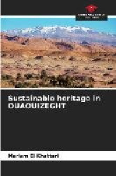 Sustainable heritage in OUAOUIZEGHT