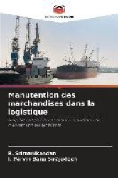 Manutention des marchandises dans la logistique