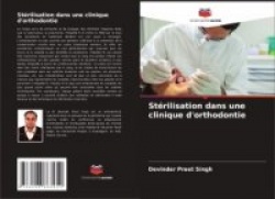 Stérilisation dans une clinique d'orthodontie