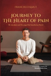Journey to the Heart of Pain - life story (ies) and the yoga that transforms (them)