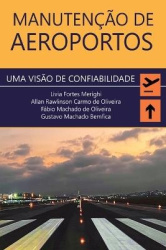 Manutenção de Aeroportos - Uma Visão de Confiabilidade