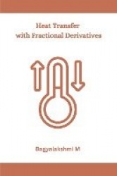 Heat Transfer with Fractional Derivatives