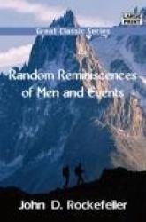 Random Reminiscences of Men and Events