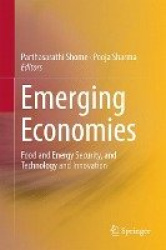 Emerging Economies - Food and Energy Security, and Technology and Innovation