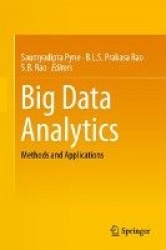 Big Data Analytics : Methods and Applications