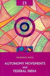 Autonomy Movements and Federal India