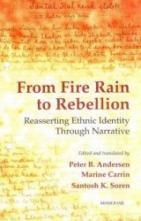 From Fire Rain to Rebellion - Reasserting Ethnic Identity Through Narrative
