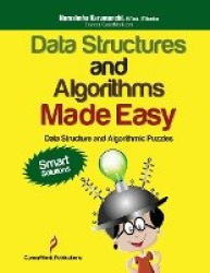 Data Structures and Algorithms Made Easy - Data Structure and Algorithmic Puzzles, Second Edition