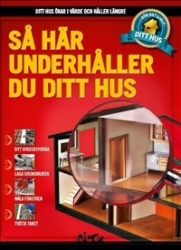Så här underhåller du ditt hus