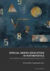 Special needs education in mathematics : new trends, problems and possibilities
