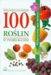 100 roslin w twojej kuchni
