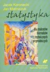 Statystyka dla studentow kierunkow techniczych i przyrodniczych