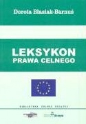 Leksykon prawa celnego