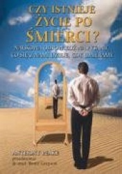 Czy istnieje zycie po smierci ?