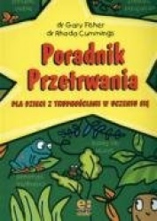 Poradnik przetrwania dla dzieci z trudnosciami w uczeniu sie