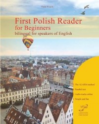 First Polish Reader for Beginners - Bilingual for Speakers of English