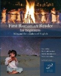 First Romanian Reader for Beginners - Bilingual for Speakers of English