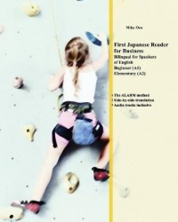 First Japanese Reader for Business - Bilingual for Speakers of English Beginner (A1) Elementary (A2)